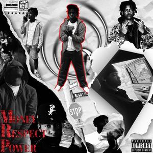 Money Respect Power (Explicit)