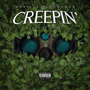 Creepin' (Explicit)