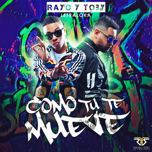 Como Tu Te Mueve (Explicit)
