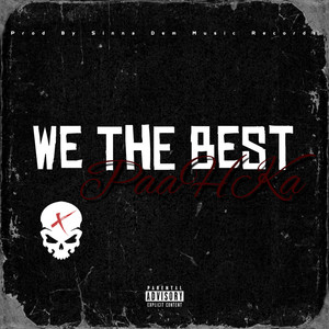 We The Best - PaaHKa (Sinna Dem Ep) | Official Audio