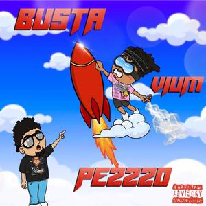 Busta (feat. Pezzzo) (Explicit)