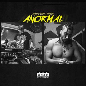 Anormal(feat. Beat Jhaman & Dj Racso) (Explicit)