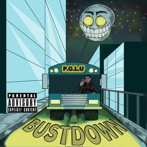 Bustdown (Explicit)