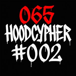 065 HOODCYPHER 002 (Explicit)