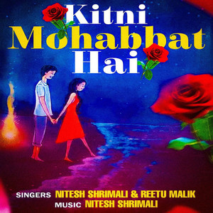 Kitni Mohabbat Hai