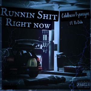 Runnin **** Right Now (Explicit)