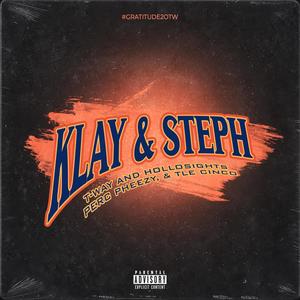 Klay & Steph (feat. TLE Cinco & Perc Pheezy) (Explicit)
