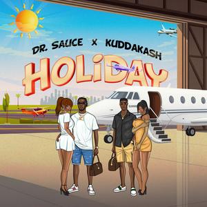 Holiday (feat. Kuddakash) (Explicit)