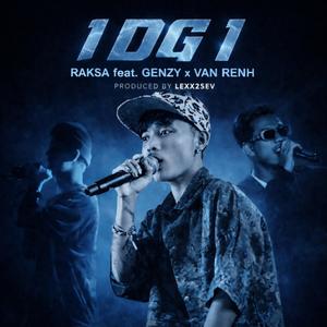 1 DG 1 (១ដឹង១) (feat. RAKSA, Genzy & Van Renh) (Explicit)