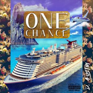 One Chance (Explicit)