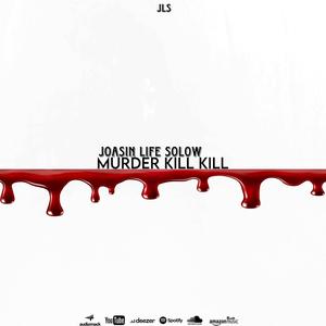 MURDER KILL KILL (Explicit)