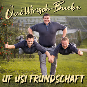 Uf üsi Fründschaft