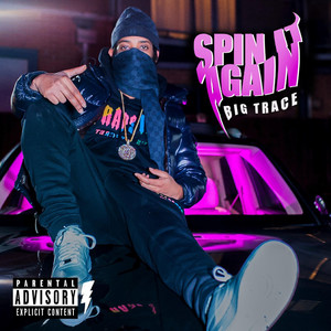 Spin It Again (Explicit)