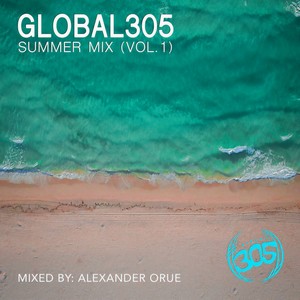 Global305 Summer (Continuous Mix by Alexander Orue|Explicit)