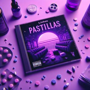 PASTILLAS (Explicit)
