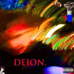 DEION. (Explicit)