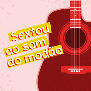 Sextou ao som do modão (Explicit)