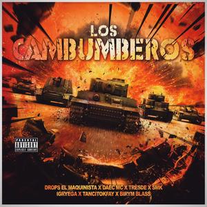 Los cambumberos (Explicit)