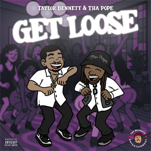 Get Loose (Explicit)
