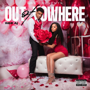 Out Of Nowhere (Explicit)