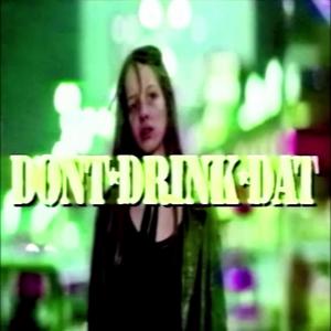 dont drink dat (feat. Xanephine) (Explicit)