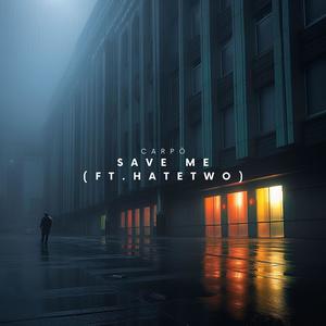Save Me (feat. hatetwo)