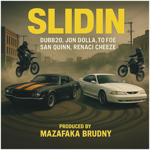 Slidin (Explicit)
