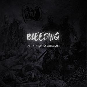 Bleeding (Explicit)