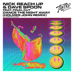 Dance the Night Away (feat. Final Cut) [Holmes John Remix]