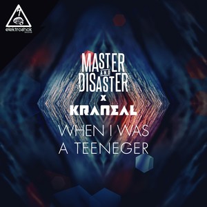 When I Was A Teeneger (Original Mix)