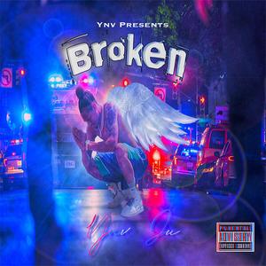 Broken (Explicit)