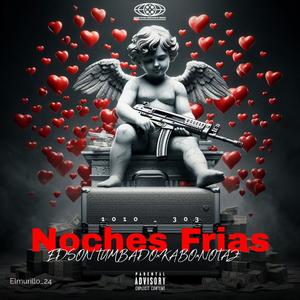 Noches Frias (feat. Kabo & Notas) (Explicit)
