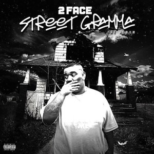 STREET GRAMMA (Explicit)