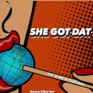 She Got Dat (Explicit)