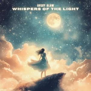 Whispers of the light