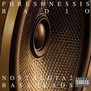 Nostalgia 2 Bassheads (Explicit)