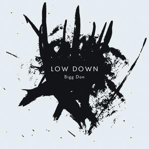 Low Down