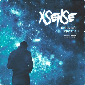 X-Senses (Часть 1)