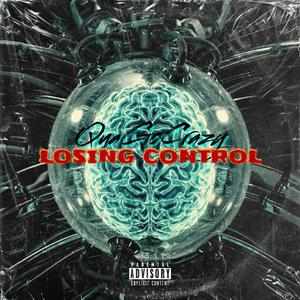 Losing Control (Explicit)