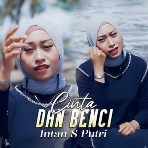 Cinta dan Benci