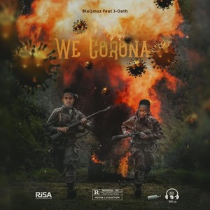 We Corona (feat. J-Oath)