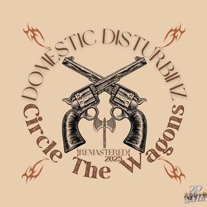Circle The Wagons (feat. Bwilda) (Thrivin'25) (Explicit)