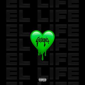 El Life (feat. Slim Jose) [Explicit]