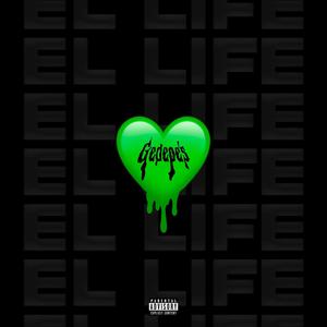 El Life (feat. Slim Jose) (Explicit)