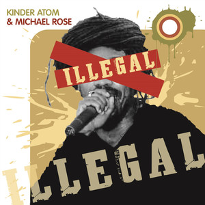 Illegal (The Remixes)