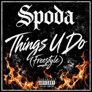Things U Do (Freestyle) (Explicit)