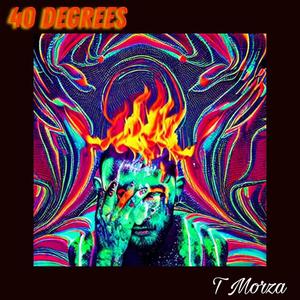 40 Degrees (Explicit)