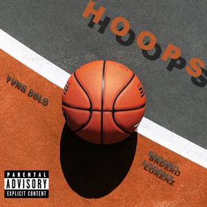 HOOPS (feat. Lorenz & SRDero) [Explicit]