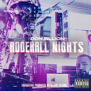 ADDERALL NIGHTS (Explicit)