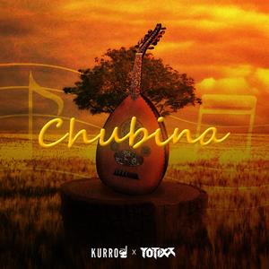 Chubina (feat. Yootix)